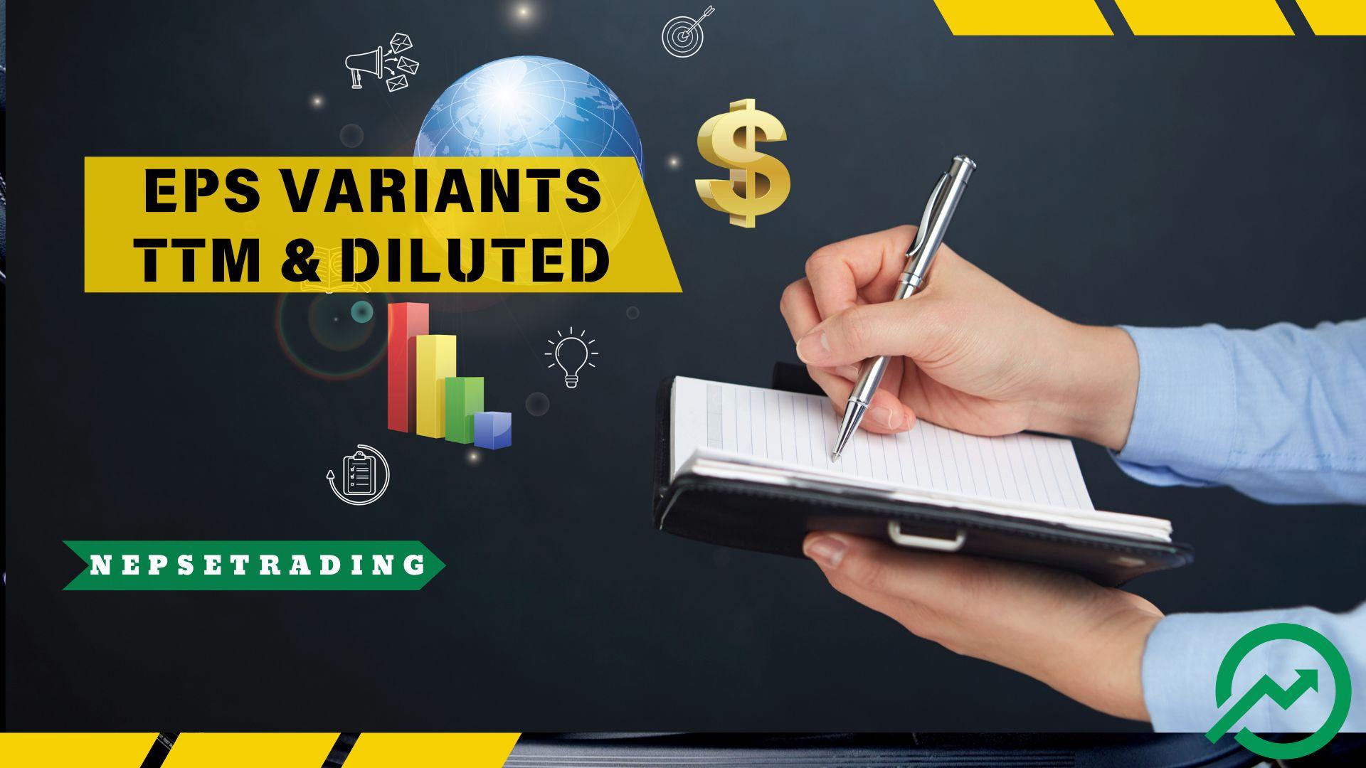 Understanding EPS Variants: EPS-TTM, EPS-Adjusted, EPS-Diluted, and EPS-Annualized