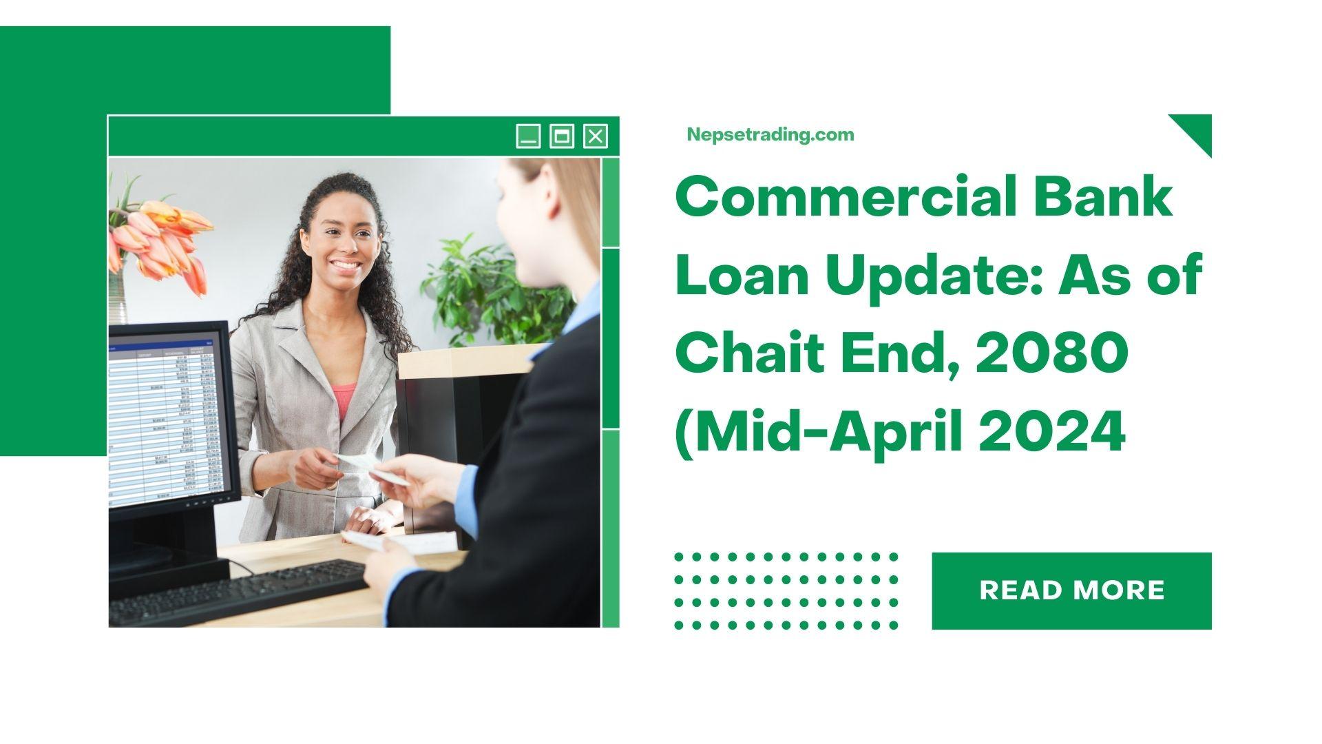 Major Banks in Nepal Report Significant Loan Portfolios: A Comprehensive Analysis