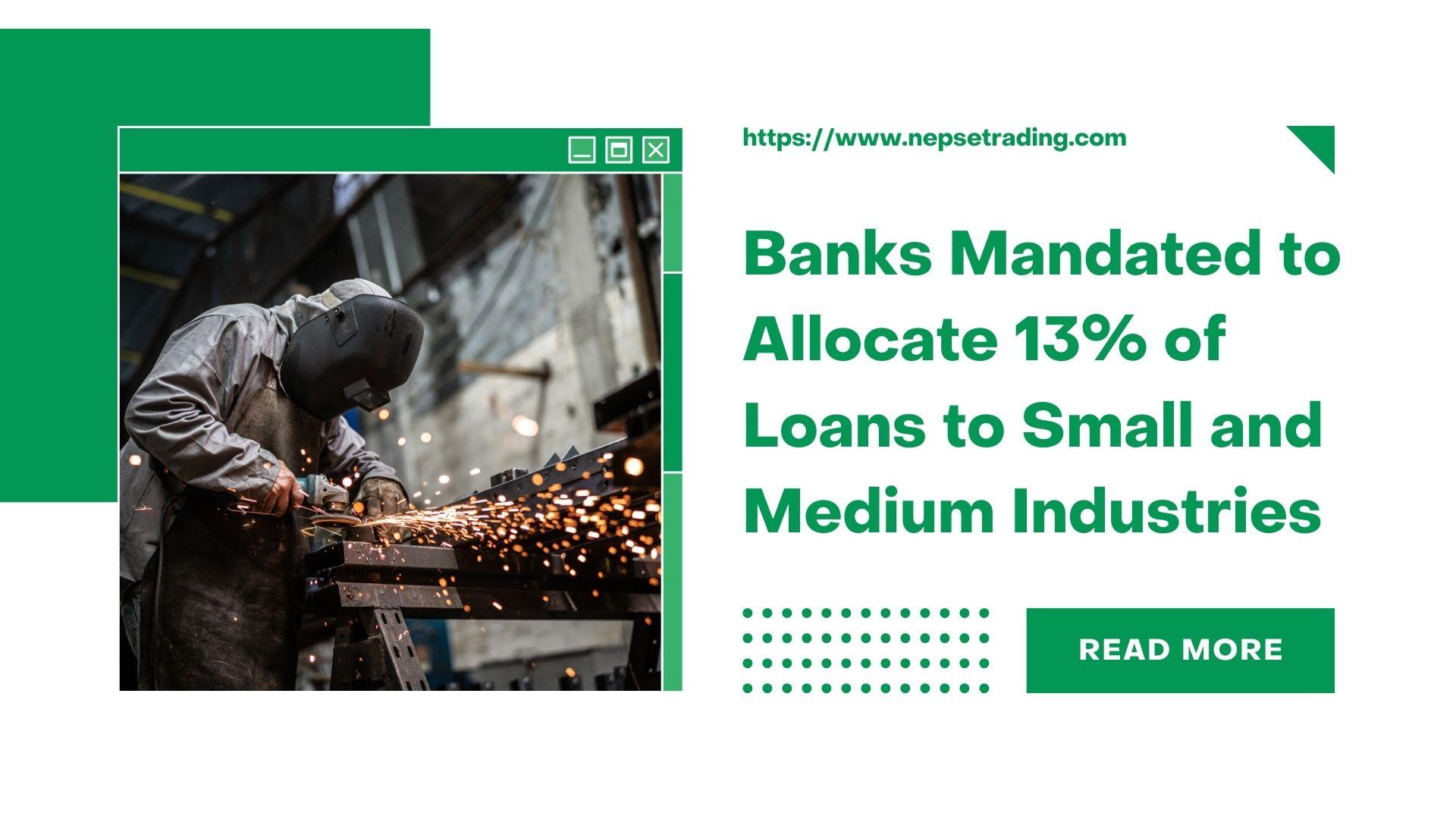 Nepal's Commercial Banks Gear Up to Meet Progressive Lending Targets for Small and Medium Industries