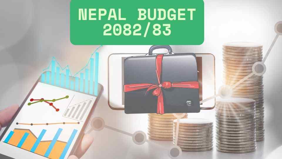 Nepal Budget 2082/83: Hopes for Economic Recovery Amid Crisis