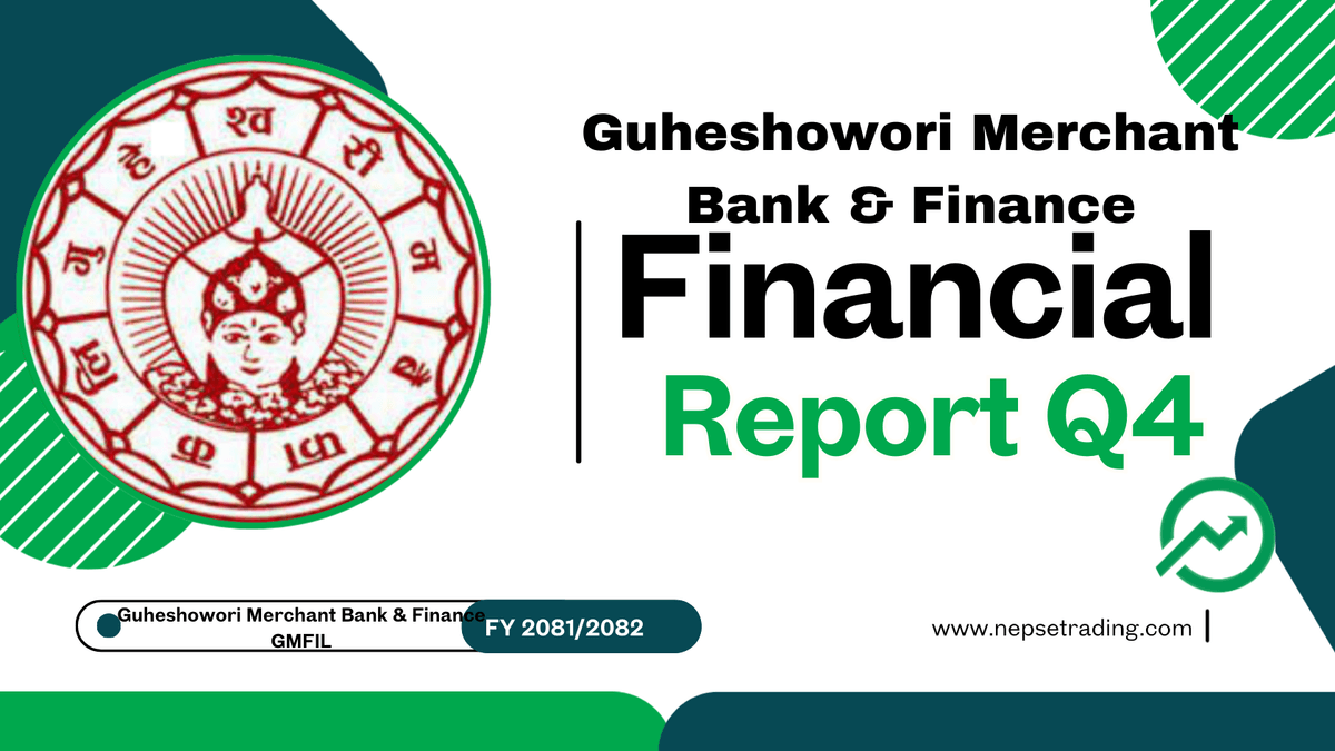 Guheshwori Merchant Bank & Finance Q4 Results: Revenue Declines but Net Profit Improves