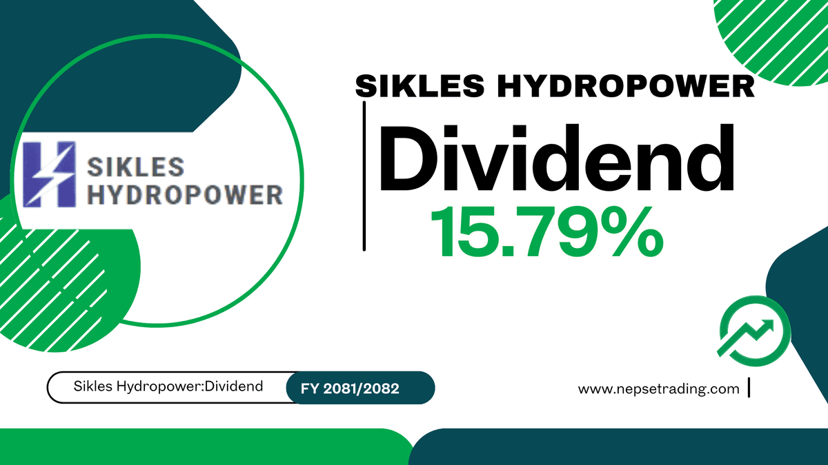 Sikles Hydropower Proposes 15.79% Dividend and 1:1 Rights Issue for FY 2081/82