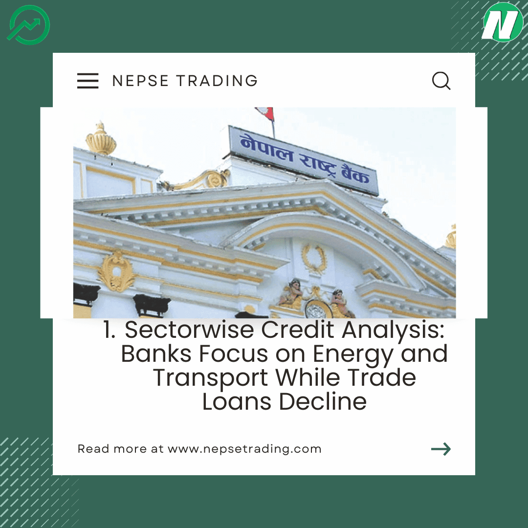 Sectorwise Credit Analysis: Banks Focus on Energy and Transport While Trade Loans Decline