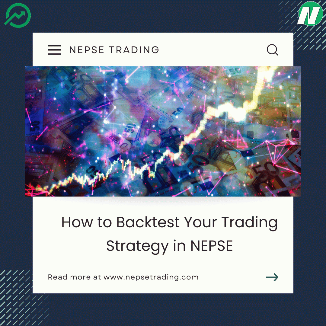 How to Backtest Your Trading Strategy in NEPSE