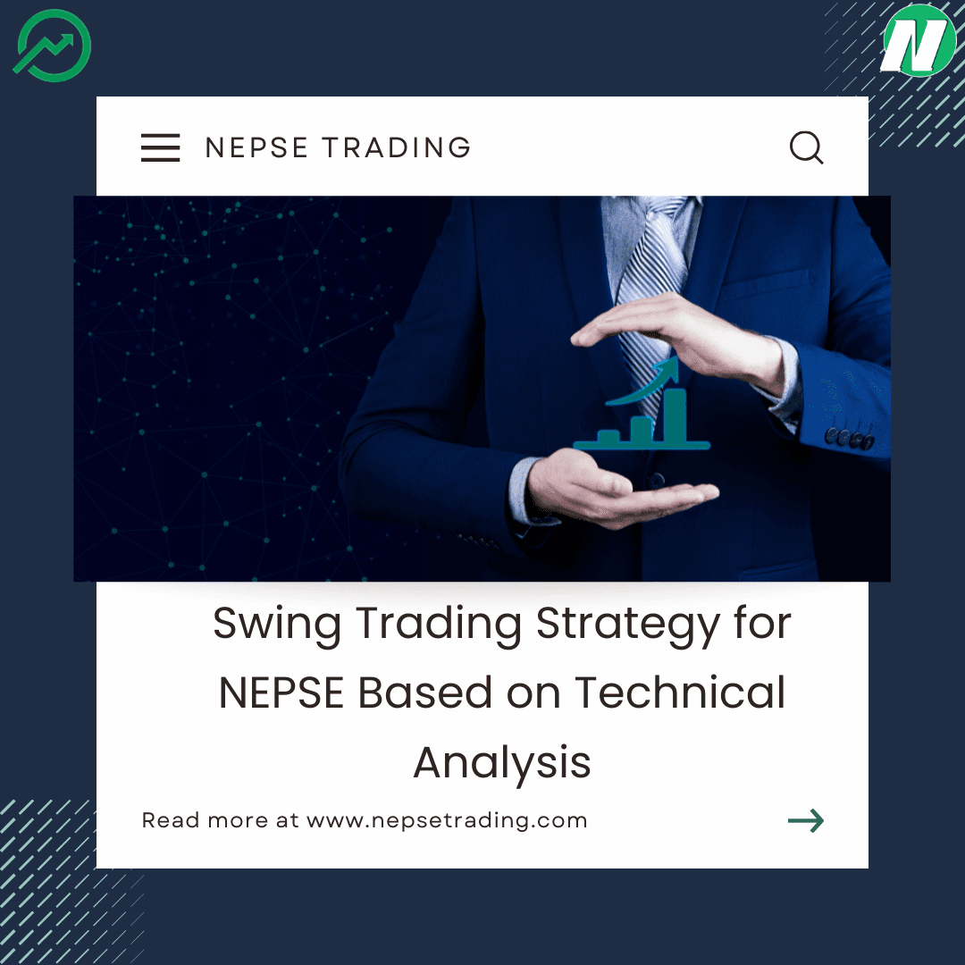 Swing Trading Strategy for NEPSE Based on Technical Analysis