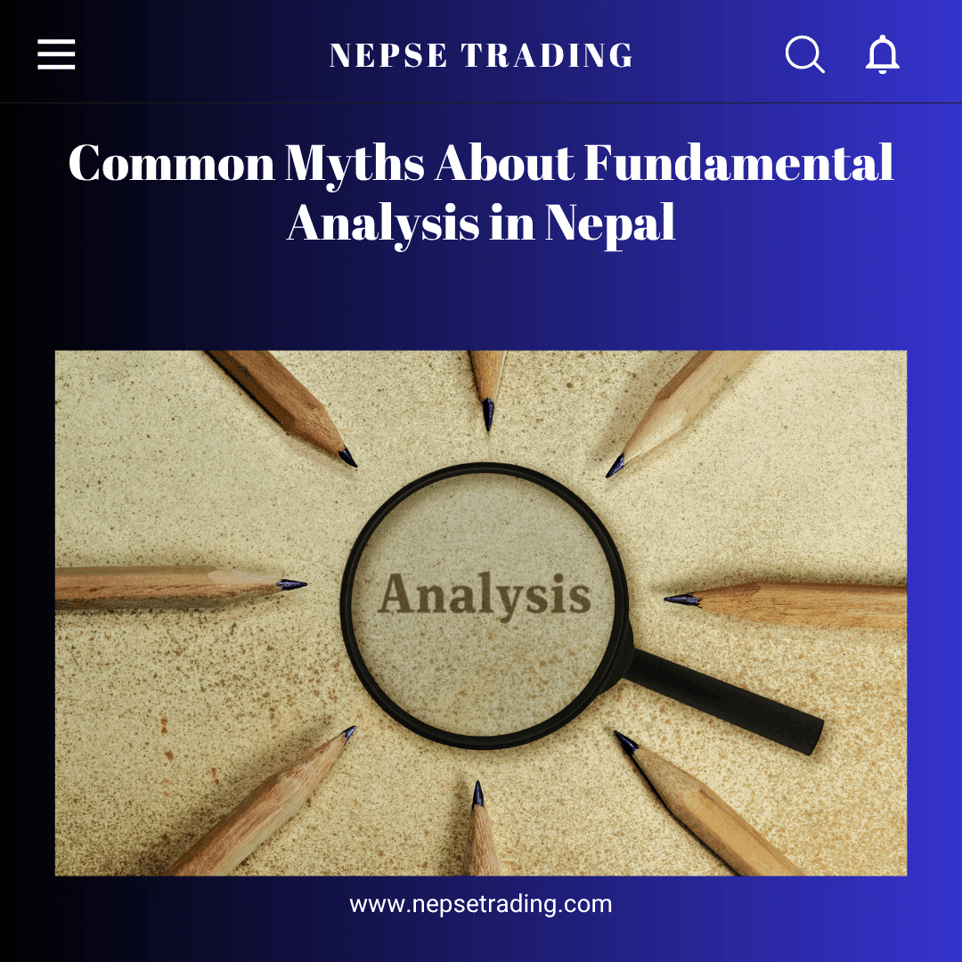 Common Myths About Fundamental Analysis in Nepal