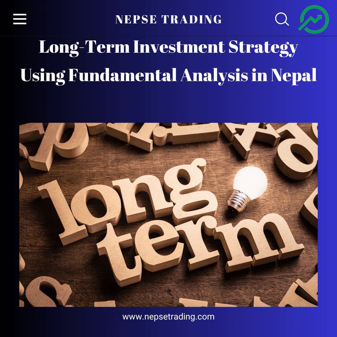 Long-Term Investment Strategy Using Fundamental Analysis in Nepal
