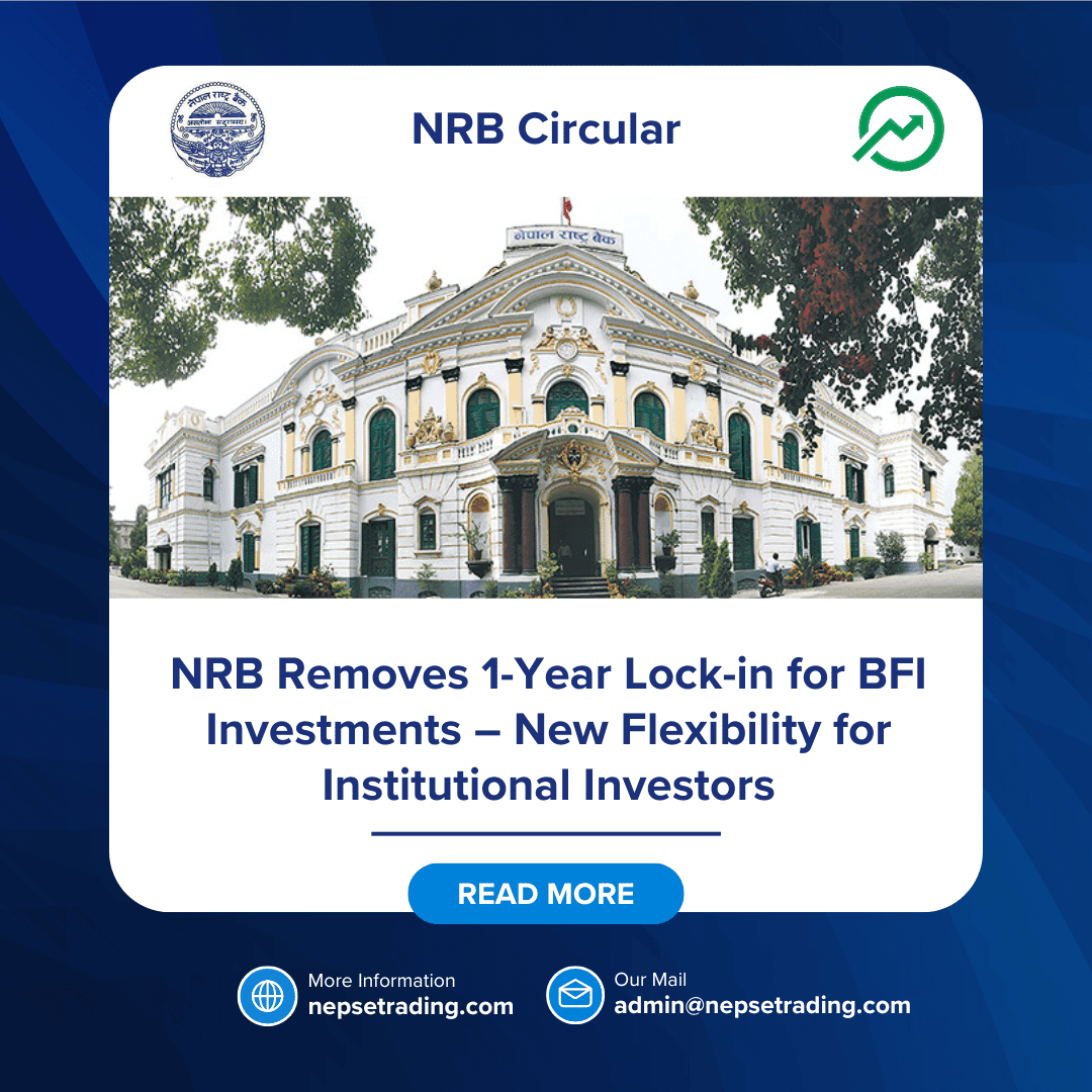 NRB Removes 1-Year Lock-in for BFI Investments – New Flexibility for Institutional Investors