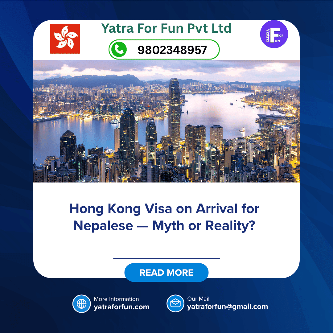Hong Kong Visa on Arrival for Nepalese — Myth or Reality?