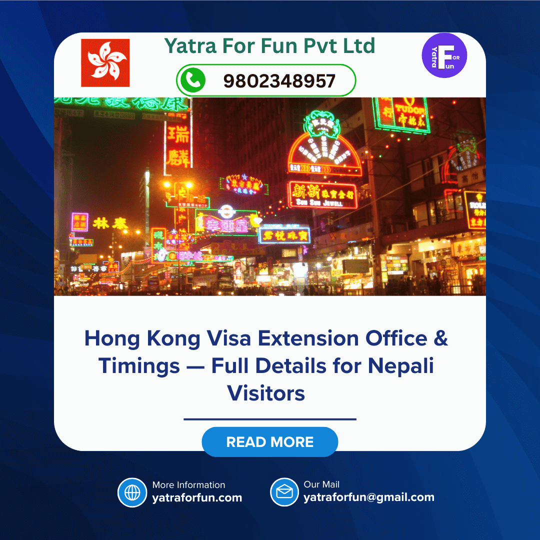 Hong Kong Visa Extension Office & Timings — Full Details for Nepali Visitors