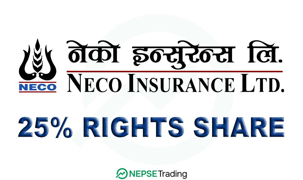Neco Insurance is issuing a 25% rights share from today.
