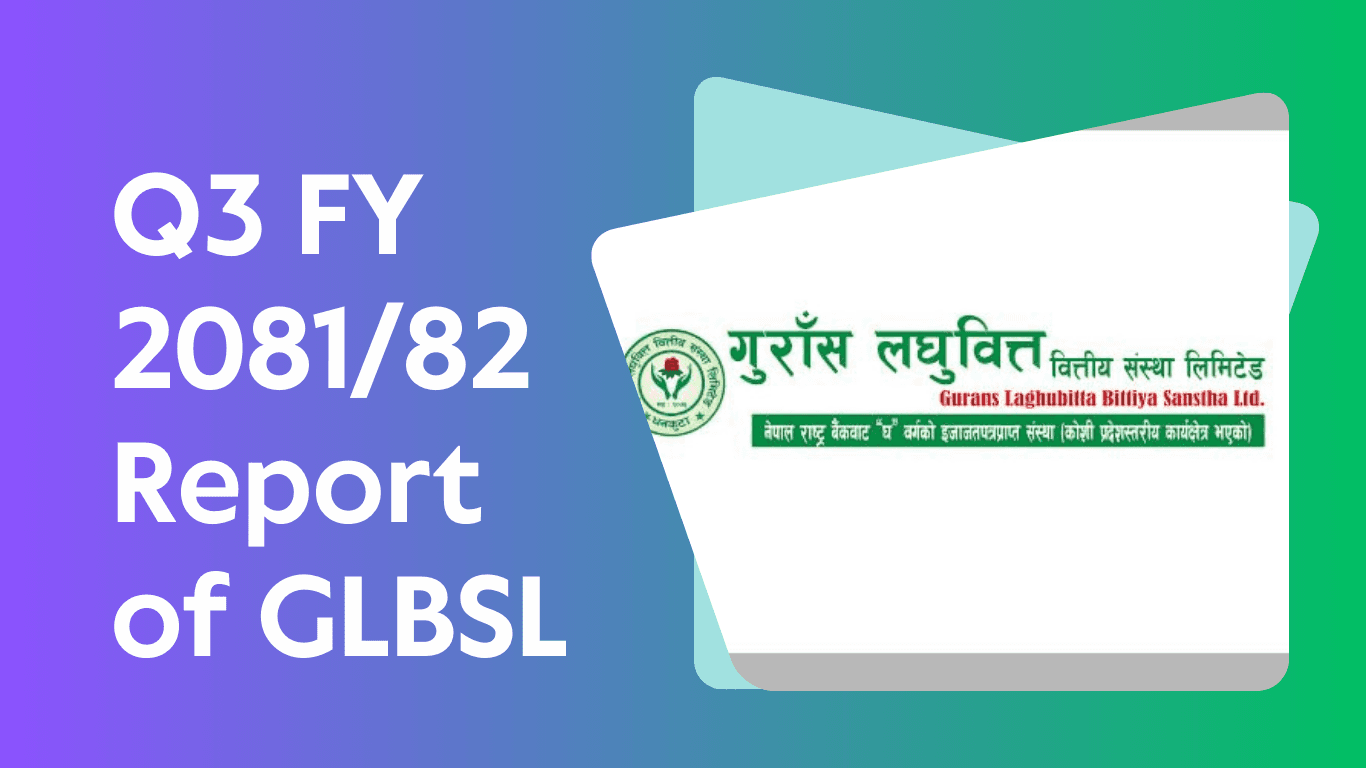 Gurans Laghubitta Posts 20.62% Net Profit Growth in Q3 FY 2081/82