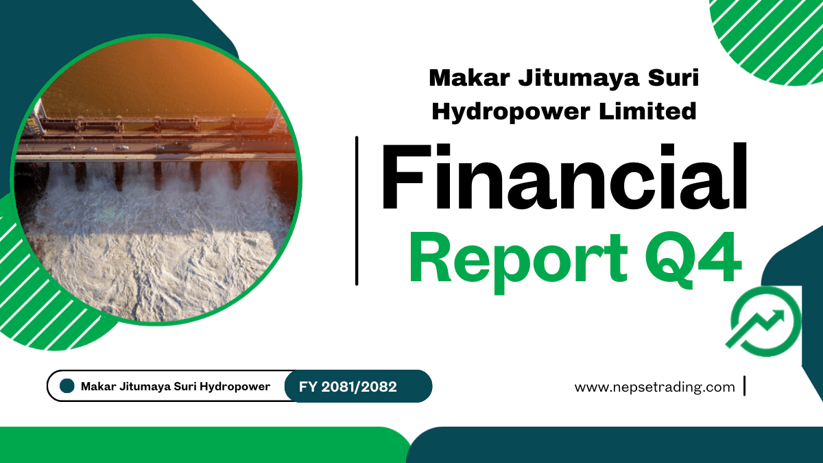 Makar Jitumaya Suri Hydropower Limited (MAKAR) Q4 2024/25 Financial Review: Analyzing Profit Margins, Revenue Decline, and Investor Sentiment