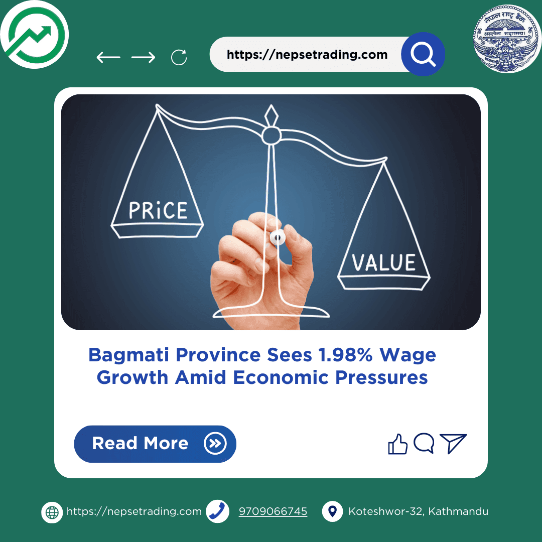 Bagmati Province Sees 1.98% Wage Growth Amid Economic Pressures