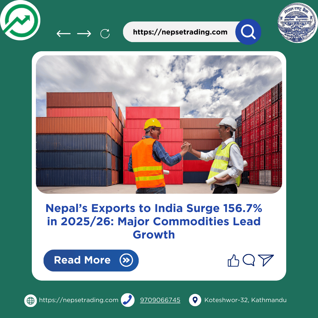 Nepal’s Exports to India Surge 156.7% in 2025/26: Major Commodities Lead Growth