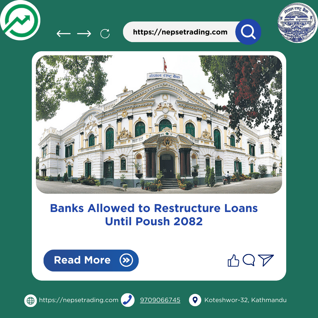 Banks Allowed to Restructure Loans Until Poush 2082