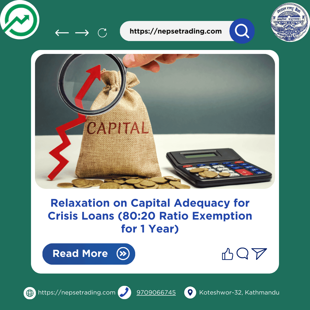 Relaxation on Capital Adequacy for Crisis Loans (80:20 Ratio Exemption for 1 Year)