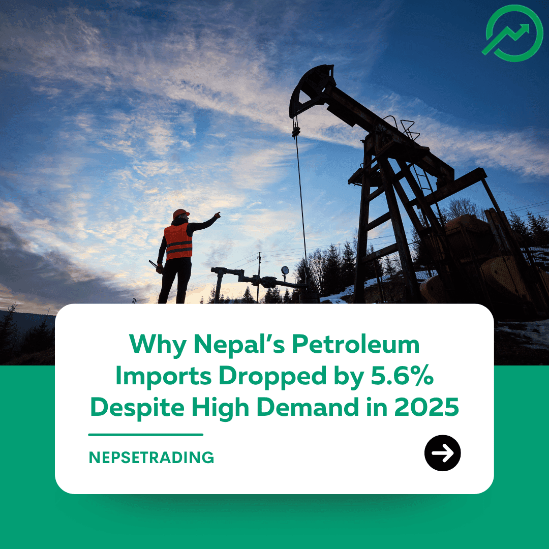 Why Nepal’s Petroleum Imports Dropped by 5.6% Despite High Demand in 2025