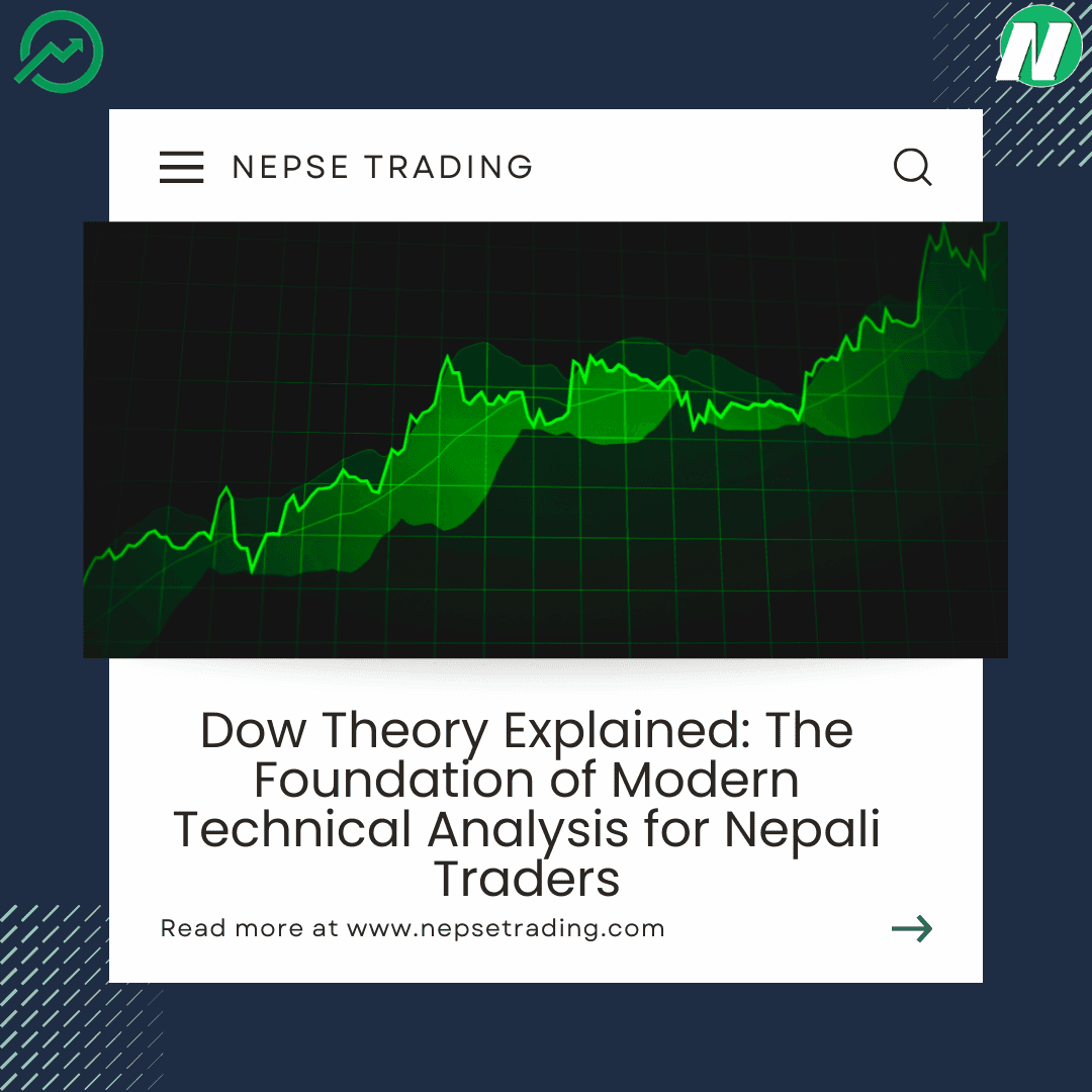 Dow Theory Explained: The Foundation of Modern Technical Analysis for Nepali Traders