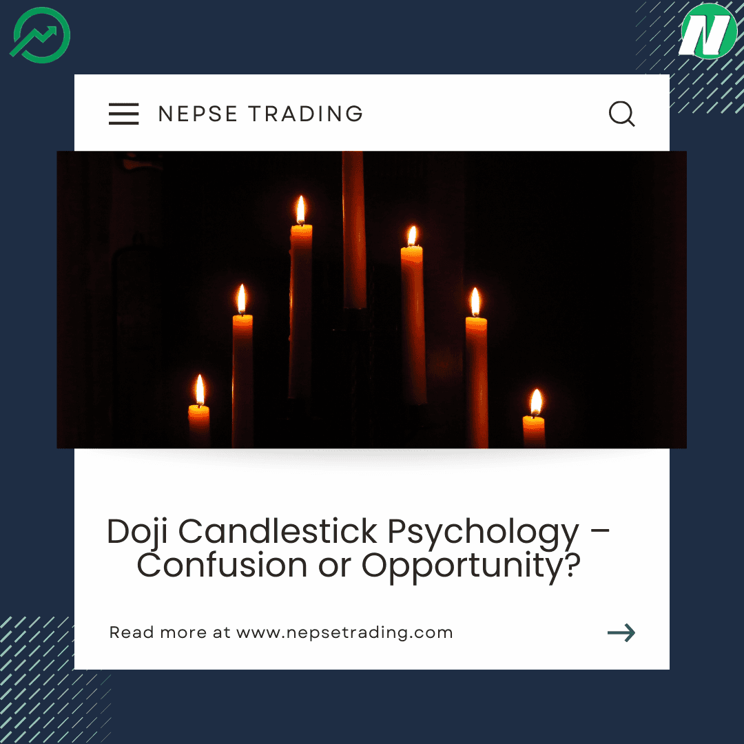 Doji Candlestick Psychology – Confusion or Opportunity?