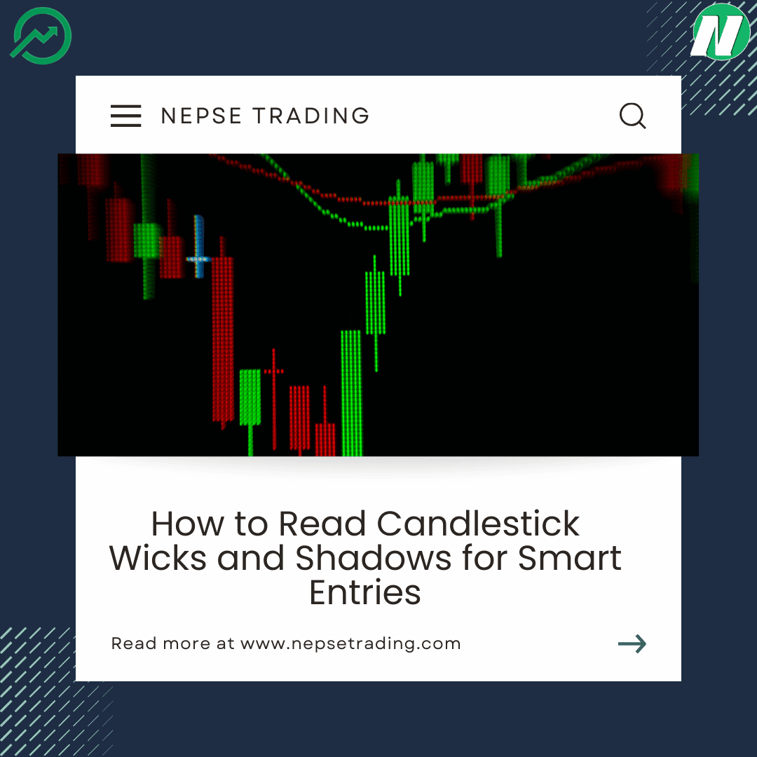 How to Read Candlestick Wicks and Shadows for Smart Entries