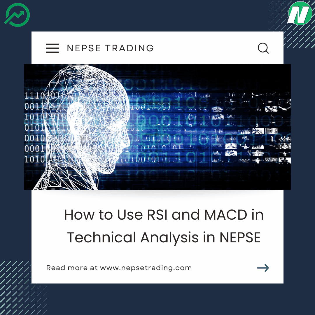 How to Use RSI and MACD in Technical Analysis in NEPSE