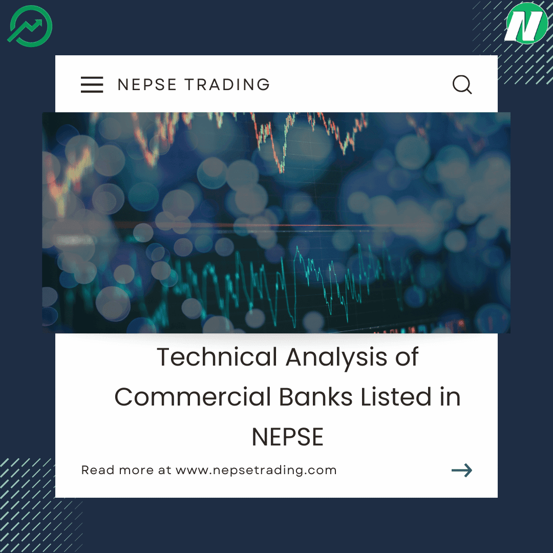 Technical Analysis of Commercial Banks Listed in NEPSE