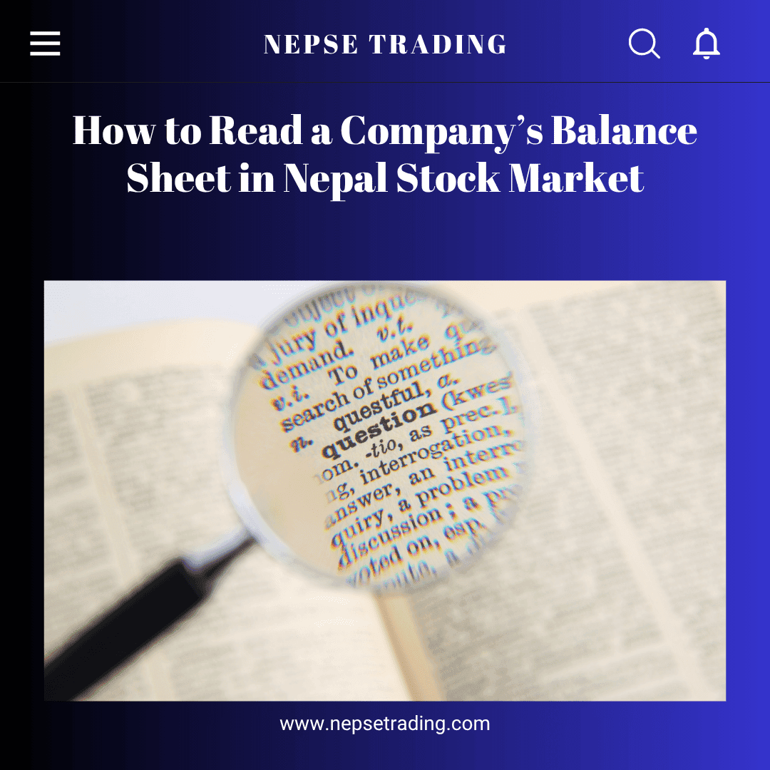 How to Read a Company’s Balance Sheet in Nepal Stock Market