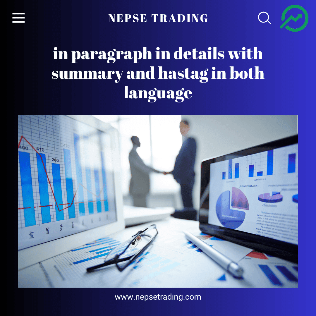 in paragraph in details with summary and hastag in both language