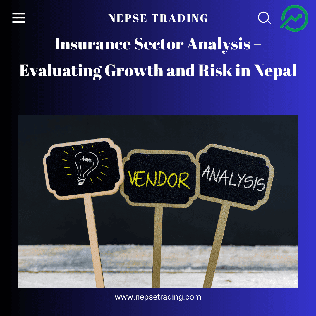 Insurance Sector Analysis – Evaluating Growth and Risk in Nepal