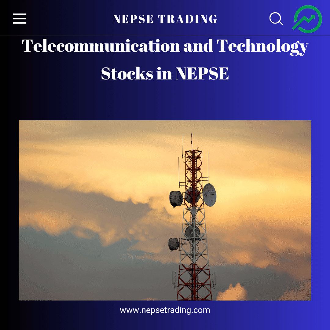 Telecommunication and Technology Stocks in NEPSE