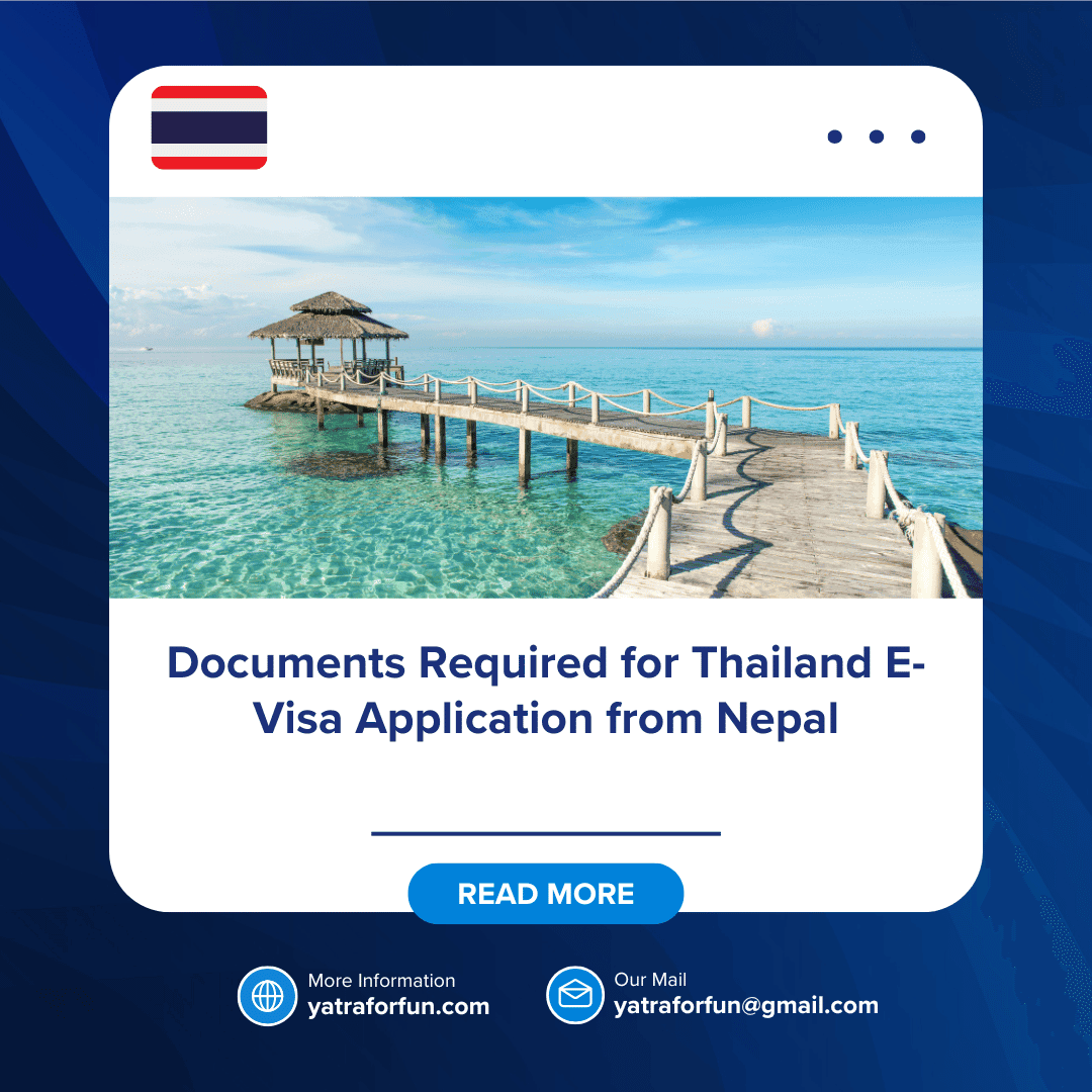 Documents Required for Thailand E-Visa Application from Nepal