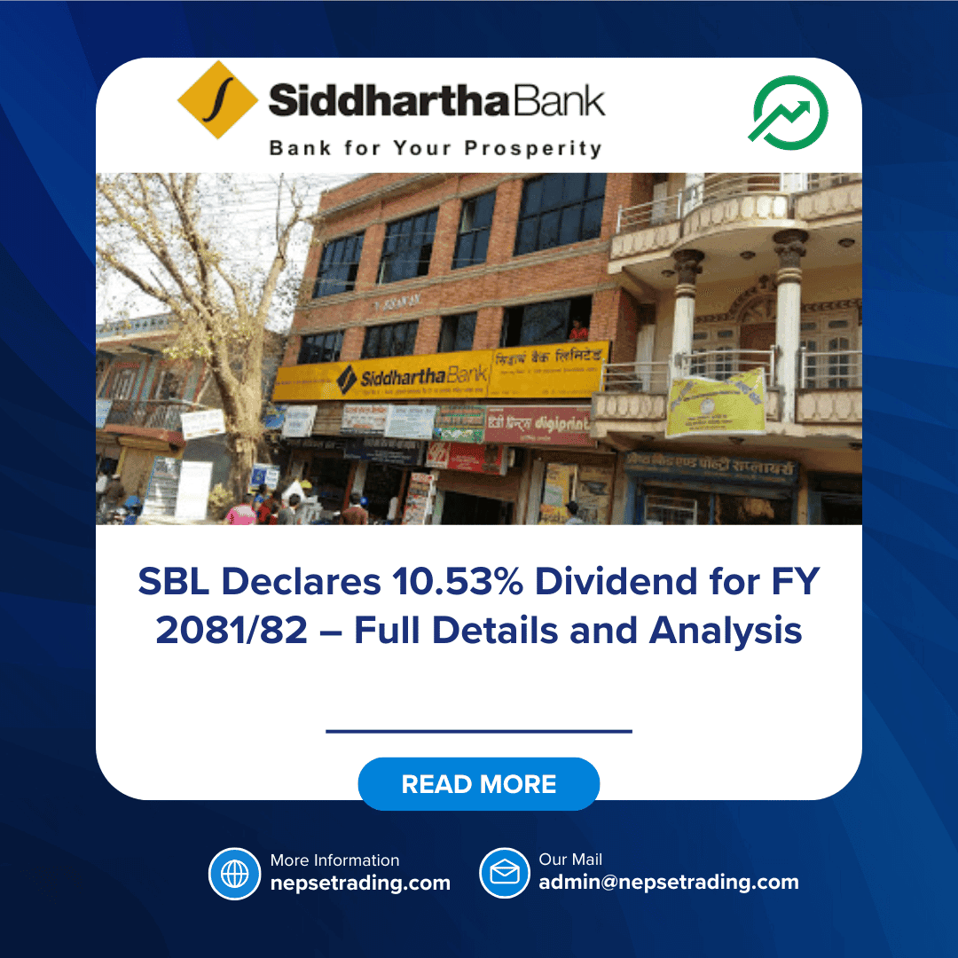SBL Declares 10.53% Dividend for FY 2081/82 – Full Details and Analysis