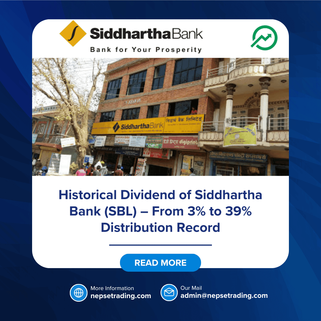 Historical Dividend of Siddhartha Bank (SBL) – From 3% to 39% Distribution Record