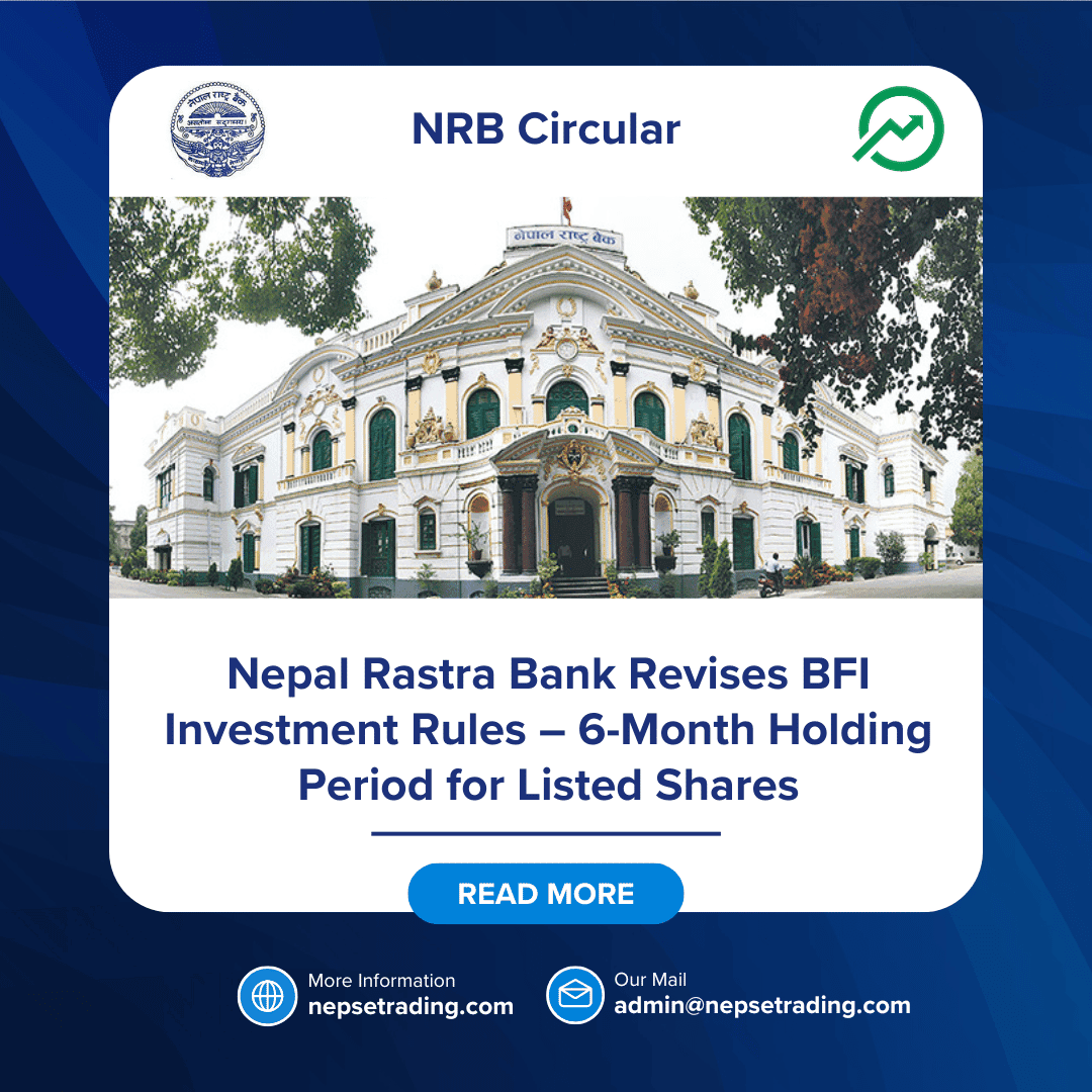 Nepal Rastra Bank Revises BFI Investment Rules – 6-Month Holding Period for Listed Shares