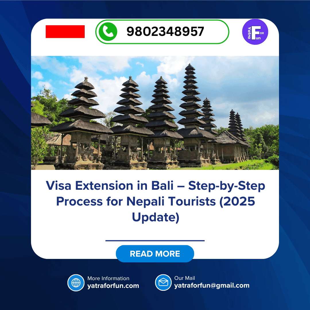 Visa Extension in Bali – Step-by-Step Process for Nepali Tourists (2025 Update)