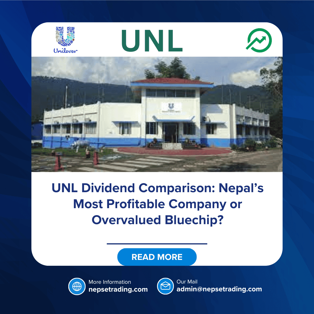 UNL Dividend Comparison: Nepal’s Most Profitable Company or Overvalued Bluechip?
