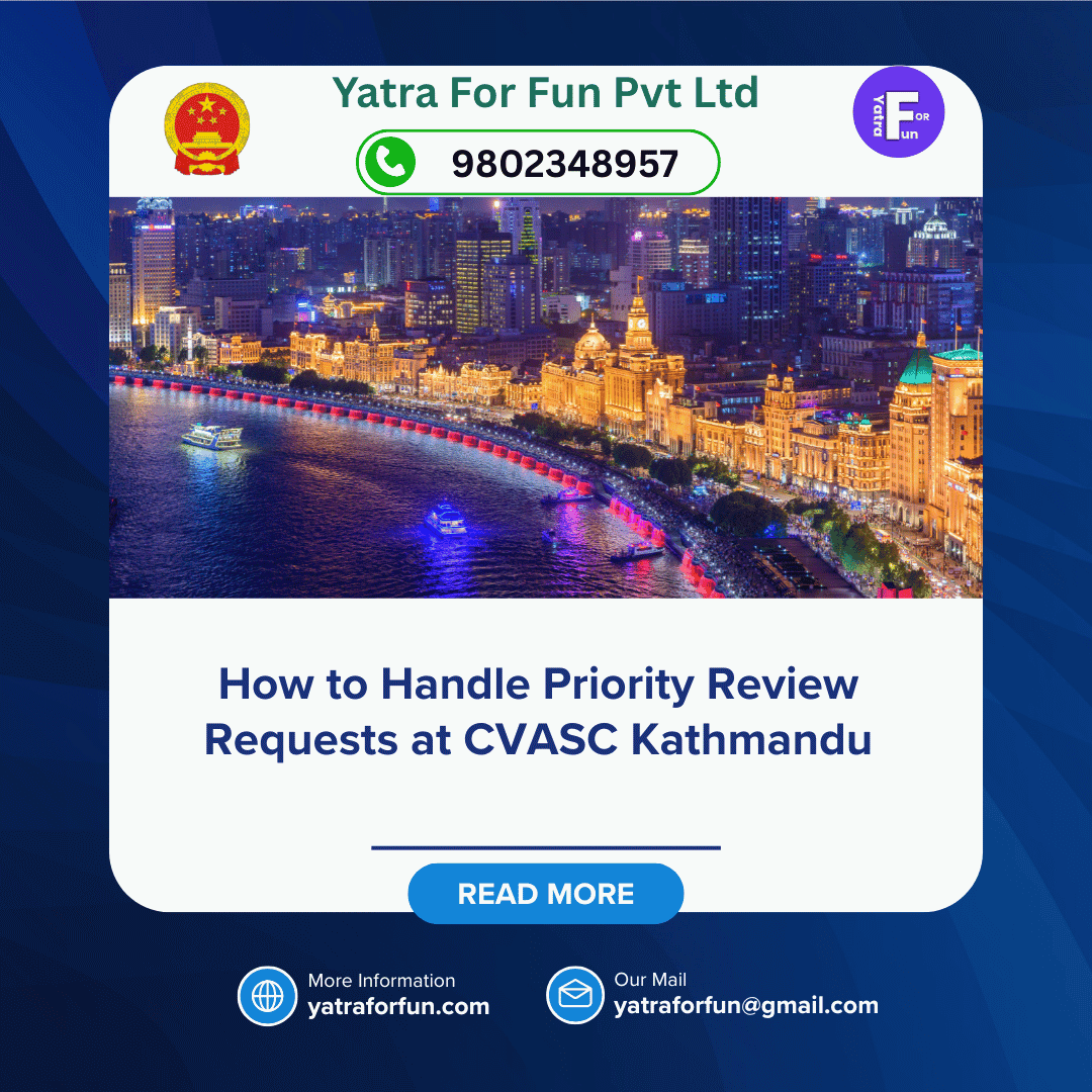 How to Handle Priority Review Requests at CVASC Kathmandu