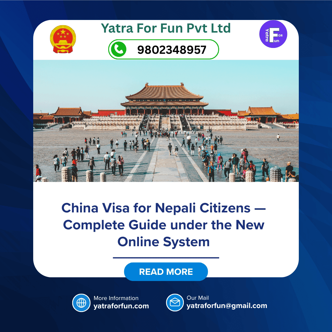 China Visa for Nepali Citizens — Complete Guide under the New Online System