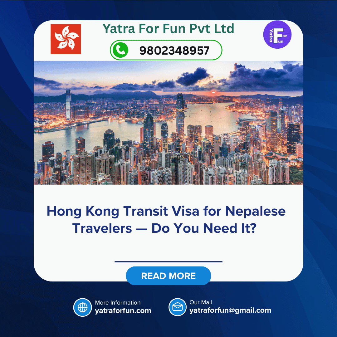 Hong Kong Transit Visa for Nepalese Travelers — Do You Need It?