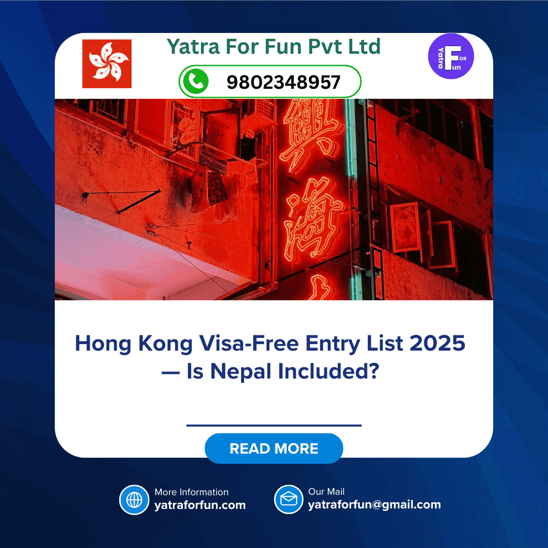Hong Kong Visa-Free Entry List 2025 — Is Nepal Included?