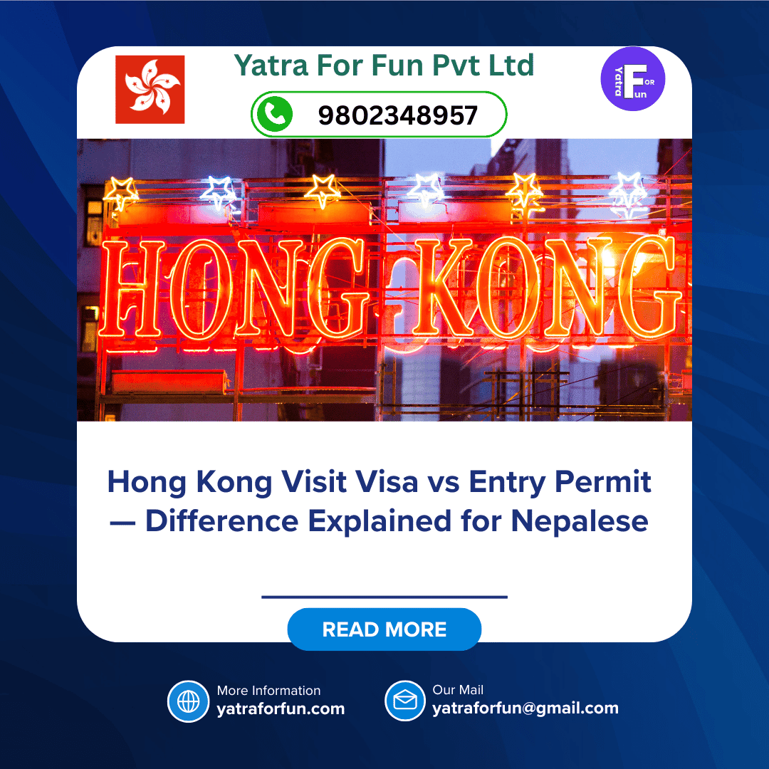 Hong Kong Visit Visa vs Entry Permit — Difference Explained for Nepalese