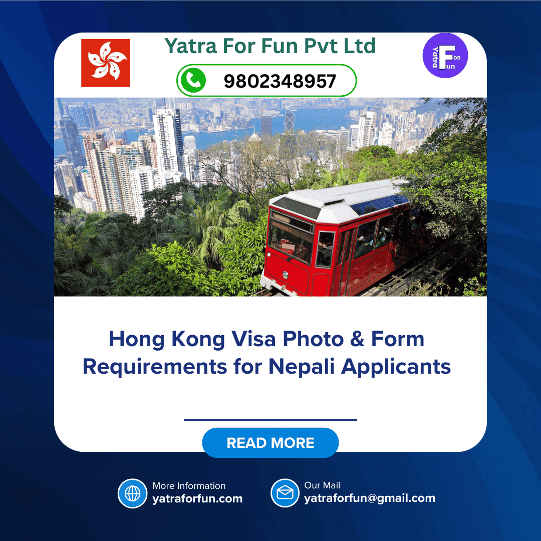 Hong Kong Visa Photo & Form Requirements for Nepali Applicants