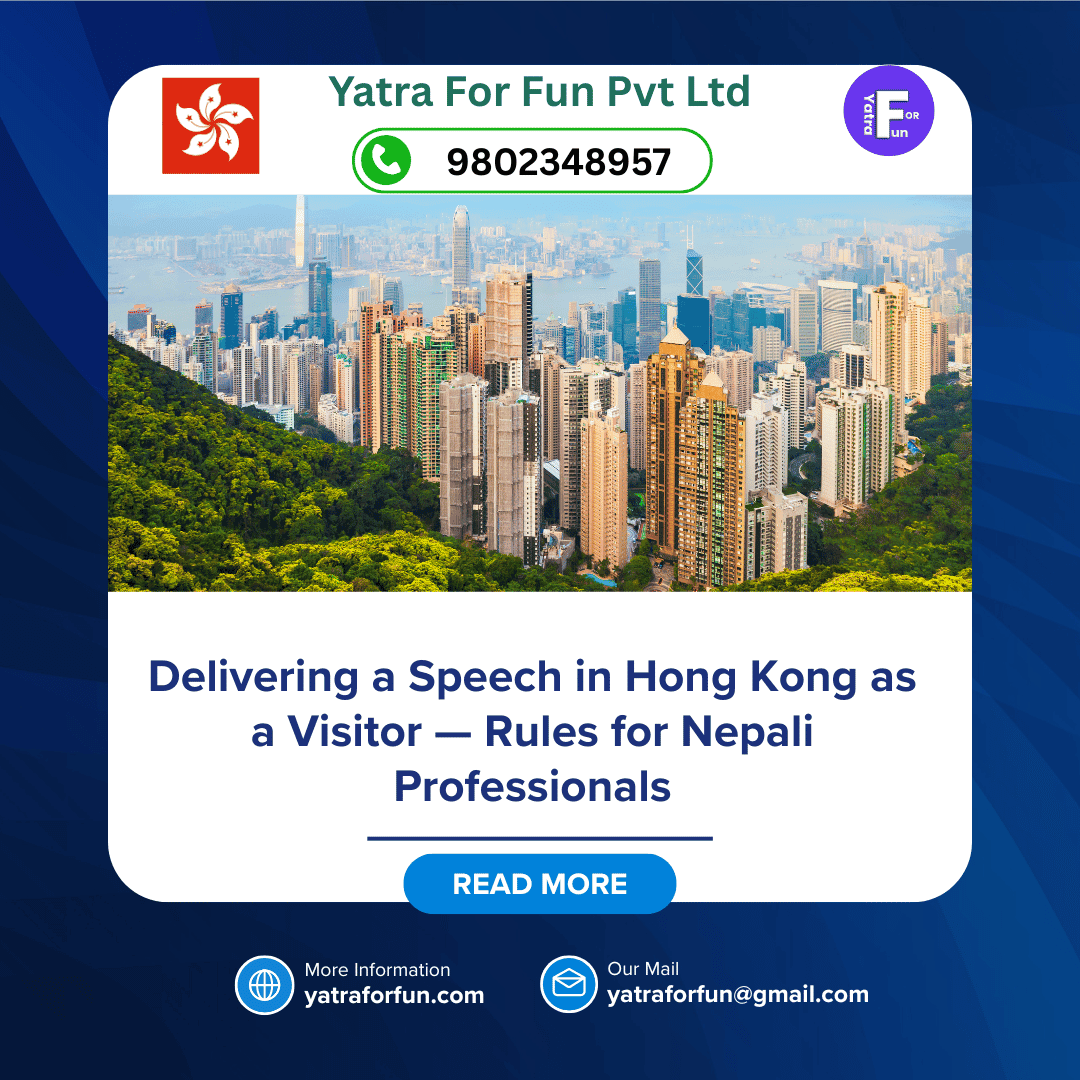 Delivering a Speech in Hong Kong as a Visitor — Rules for Nepali Professionals