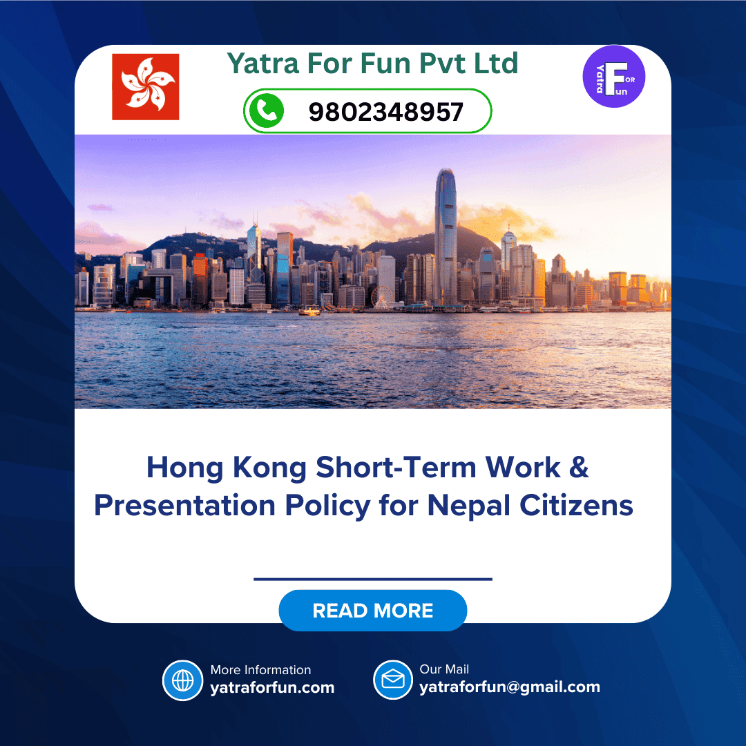 Hong Kong Short-Term Work & Presentation Policy for Nepal Citizens