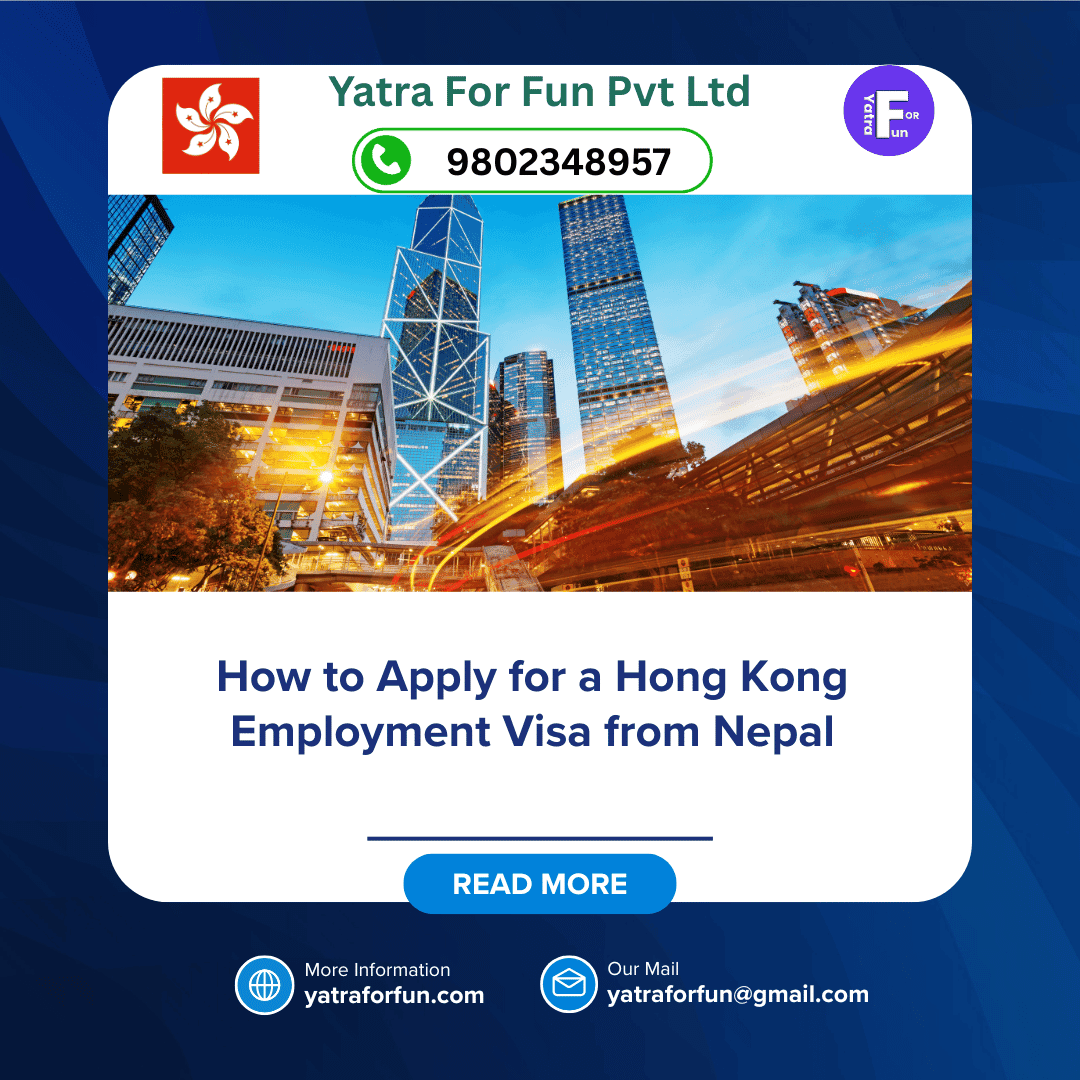 How to Apply for a Hong Kong Employment Visa from Nepal