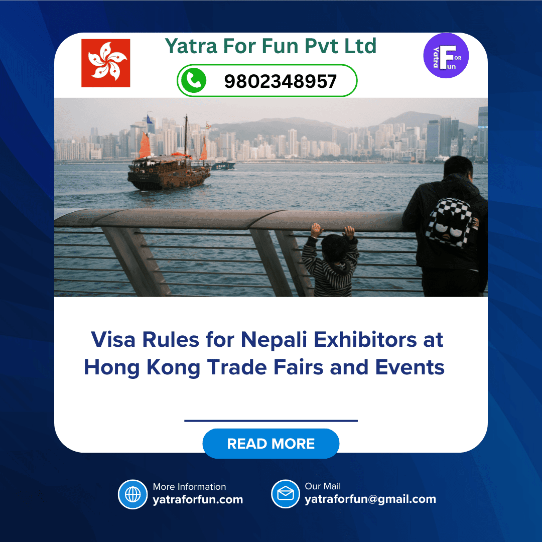 Visa Rules for Nepali Exhibitors at Hong Kong Trade Fairs and Events