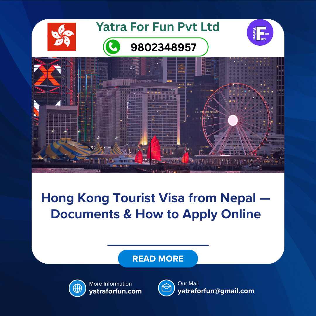 Hong Kong Tourist Visa from Nepal — Documents & How to Apply Online