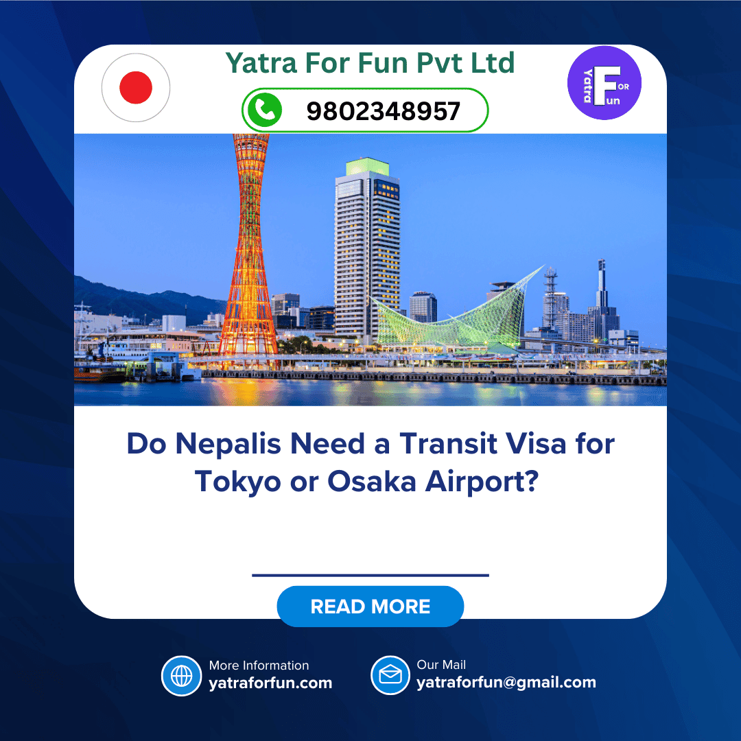 Do Nepalis Need a Transit Visa for Tokyo or Osaka Airport?