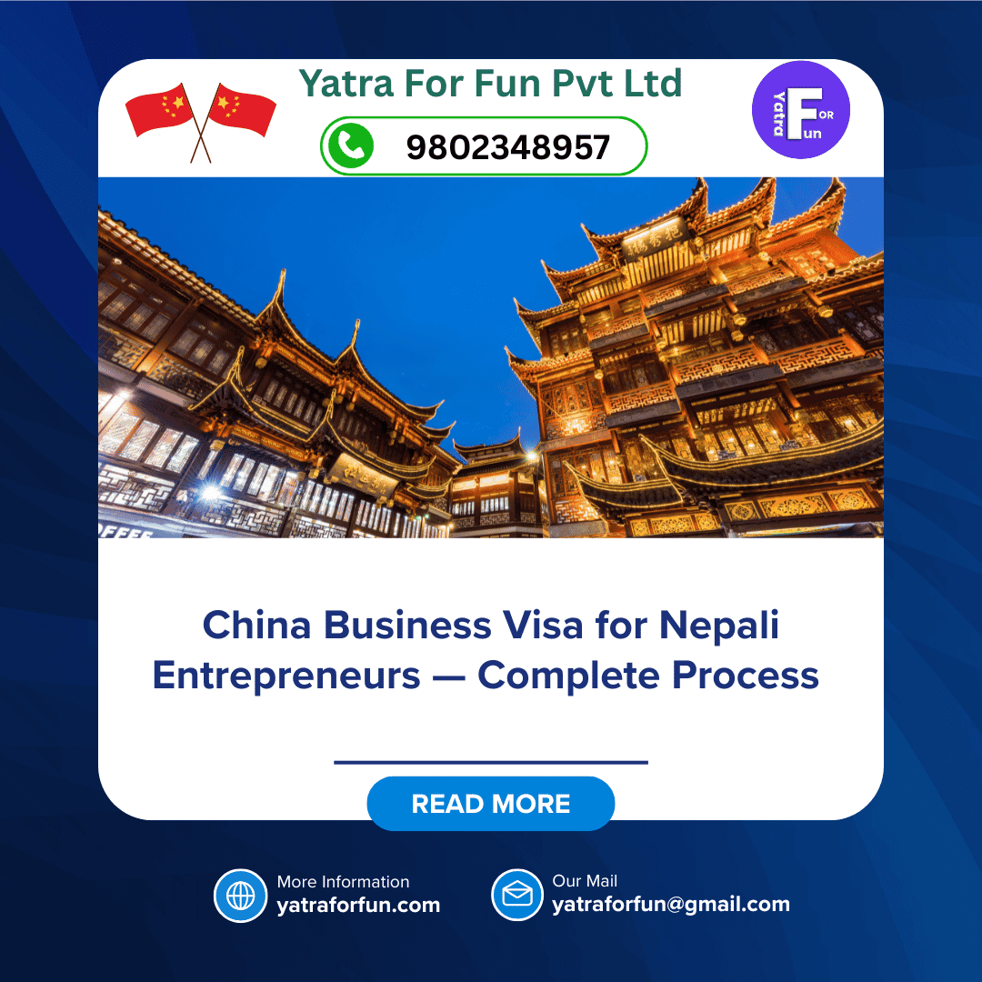 China Business Visa for Nepali Entrepreneurs — Complete Process